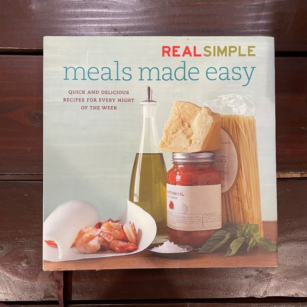 Real Simple Meals Made Easy Cookbook Quick Recipes Hardcover 9781933405032